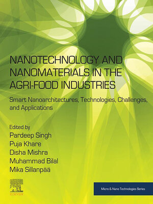 cover image of Nanotechnology and Nanomaterials in the Agri-Food Industries